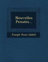 Nouvelles Pensees... 1020548118 Book Cover