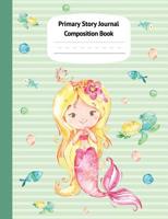 Mermaid Kaia Primary Story Journal Composition Book: Grade Level K-2 Draw and Write, Dotted Midline Creative Picture Notebook Early Childhood to Kindergarten (Fantasy Ocean Watercolor Series) 1721862854 Book Cover