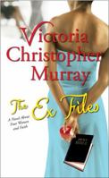 The Ex Files: A Novel About Four Women and Faith