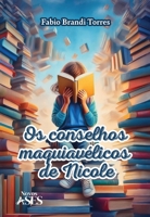 Os conselhos maquiavélicos de Nicole (Portuguese Edition) 6554286578 Book Cover