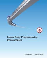Learn Ruby Programming by Examples 1505882885 Book Cover