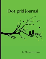 Dot Grid Journal: Beautiful Dot Grid Journal 8.5*11 inch 1716341906 Book Cover