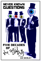 Never Known Questions: Five Decades Of The Residents 1909454265 Book Cover