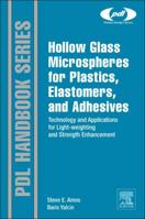 Hollow Glass Microspheres for Plastics, Elastomers, and Adhesives Compounds 145577443X Book Cover