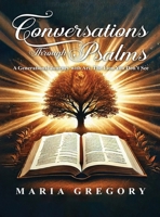 Conversations Through Psalms: A Generational Journey with Ari, The Lion You Don't See B0F3BD5QBL Book Cover