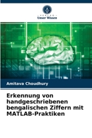 Erkennung von handgeschriebenen bengalischen Ziffern mit MATLAB-Praktiken 6204068393 Book Cover