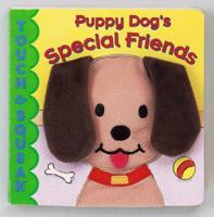 Puppy Dog'S Special Friends (Touch & Squeak) 1575840928 Book Cover