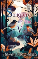 Songbirds of the Veil 1737065274 Book Cover