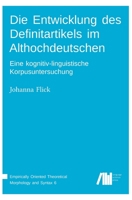Die Entwicklung des Definitartikels im Althochdeutschen (German Edition) 3961102600 Book Cover