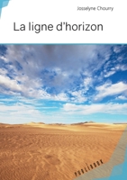 La ligne d'horizon (French Edition) 2342169698 Book Cover