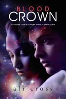 Blood Crown 1927847036 Book Cover