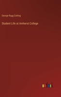 Student Life at Amherst College 3368126288 Book Cover