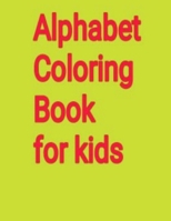 Alphabet Coloring Book for kids B08RLVZX8C Book Cover
