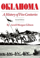 Oklahoma: A History of Five Centuries 0806141530 Book Cover
