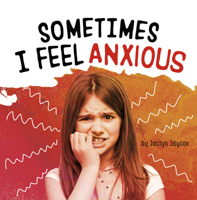 Sometimes I Feel Anxious 1977126456 Book Cover