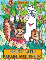 Monsters World Coloring Book for Kids: Hand-drawn cute and creepy little creatures in colouring activity for girls and boys B08W6J8B86 Book Cover