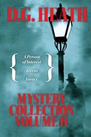 D.G. Heath Mystery Collection Vol. II 0991144481 Book Cover