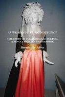 A Woman Fearing Nothing 1312365854 Book Cover