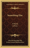 Something Else: A Novel 1120710758 Book Cover