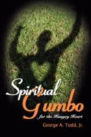 Spiritual Gumbo for the Hungry Heart 1434348792 Book Cover