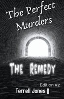The Perfect Murders: The Remedy B0BT1HPDXF Book Cover