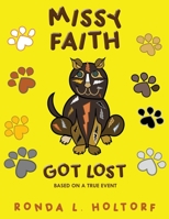 Missy Faith Got Lost: Based on a True Event 1959761862 Book Cover