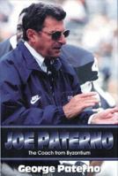 Joe Paterno: The Coach from Byzantium 1571671536 Book Cover
