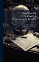 Finance and Economics Discussion Series 1025145070 Book Cover