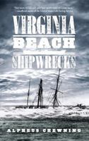 Virginia Beach Shipwrecks 1596294744 Book Cover