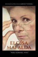 Eloísa Mafalda: Não sonhei, vivi (Portuguese Edition) B0DPXYF4M4 Book Cover