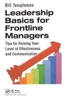 Leadership Basics for Frontline Managers: Tips for Raising Your Level of Effectiveness and Communication 1138438200 Book Cover