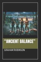 TAIPAN: THE KARRKAY SHADOW: “Ancient Balance” (TAIPAN: THE HUNT FOR KNOWLEDGE) B0H225VPK6 Book Cover