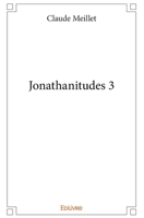 Jonathanitudes 3 2414402113 Book Cover