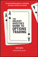 The Unlucky Investor's Guide to Options Trading 1119882656 Book Cover