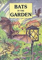 Bats in the Garden 1851168036 Book Cover