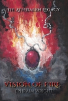 Vision of Fire: Special Edition 1967257221 Book Cover