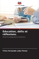 Éducation, défis et réflexions. 6205856638 Book Cover