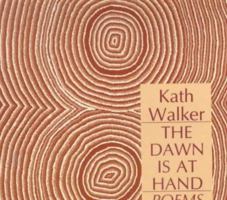 The Dawn Is at Hand: Selected Poems 0714529214 Book Cover