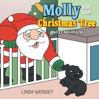 Molly and the Christmas Tree: Book 2 1481793322 Book Cover