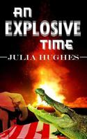 An Explosive Time 1491017759 Book Cover