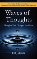 Waves of Thoughts: Thoughts That Changed the World 1764256158 Book Cover