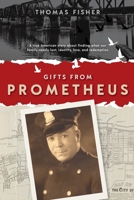 Gifts from Prometheus B0C52QLVFB Book Cover