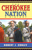 The Cherokee Nation: A History 0826332358 Book Cover