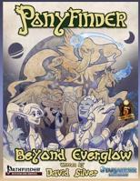 Ponyfinder - Beyond Everglow 1545347840 Book Cover