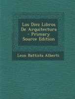 Los Diez Libros De Arquitectura... 1021182109 Book Cover