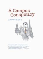 A Campus Conspiracy 0954758676 Book Cover