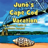 Juno's Cape Cod Vacation 1735590533 Book Cover