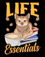 Life Essentials: Cute Life Essentials Are Coffee, Books, and Cats 2020-2021 Weekly Planner & Gratitude Journal (110 Pages, 8" x 10") Blank Sections ... Moments of Thankfulness & To Do Lists 1672572053 Book Cover