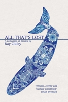 All That's Lost 1913038769 Book Cover