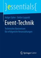 Event-Technik: Technisches Basiswissen Für Erfolgreiche Veranstaltungen 3658197978 Book Cover